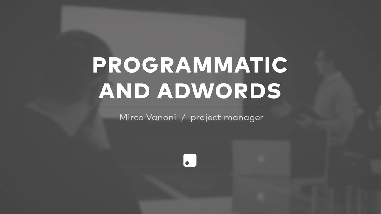 Programmatic & AdWords