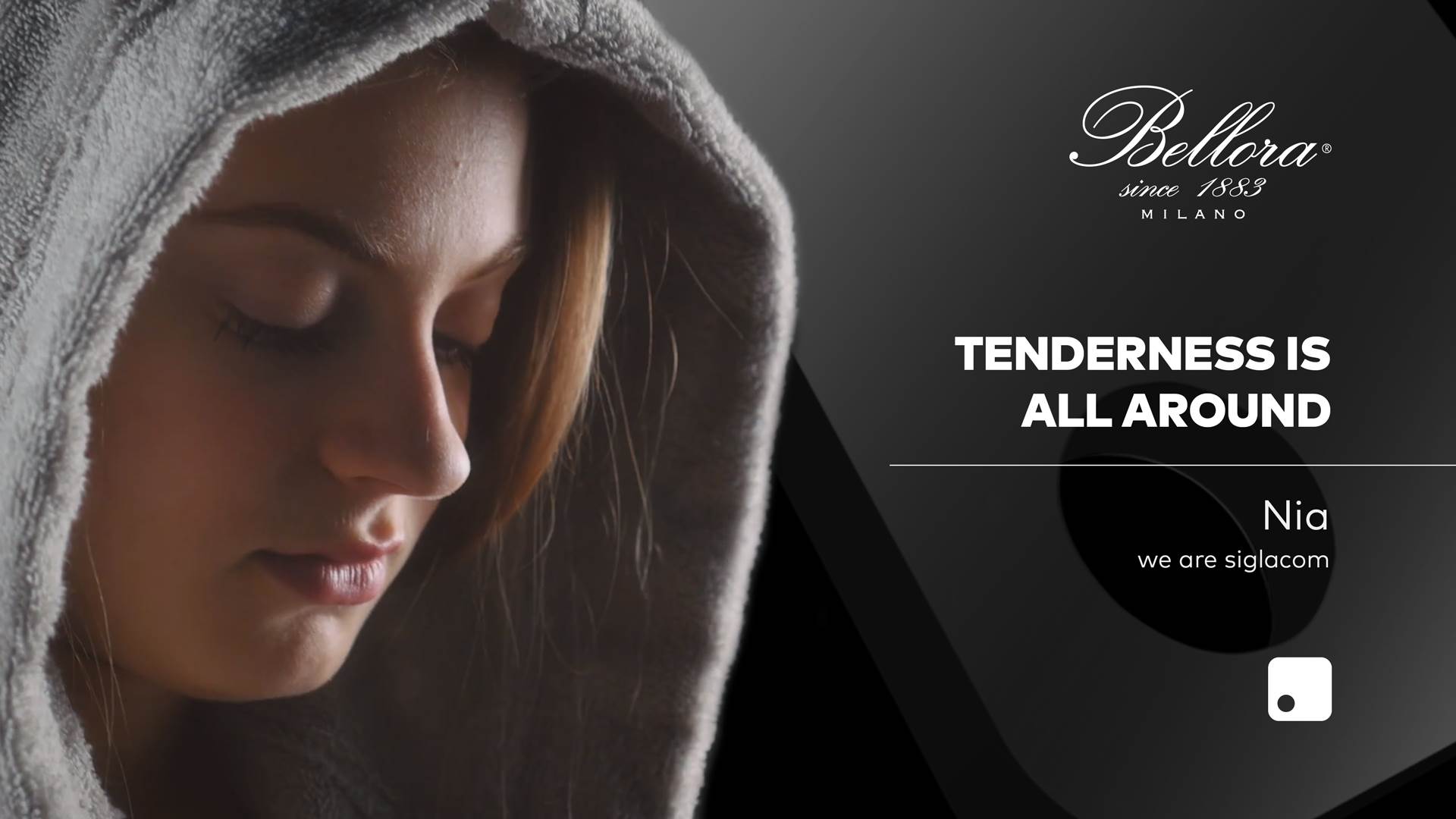 Siglacom & Bellora <br>Tenderness is all around