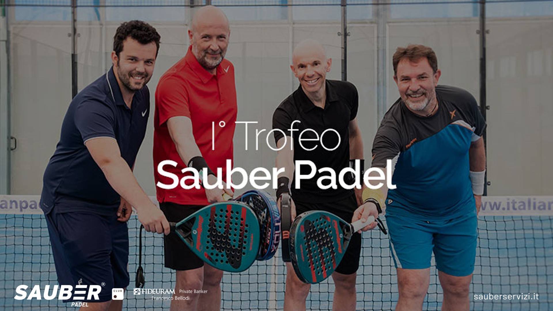 Sauber<br> 1° Trofeo Sauber Padel